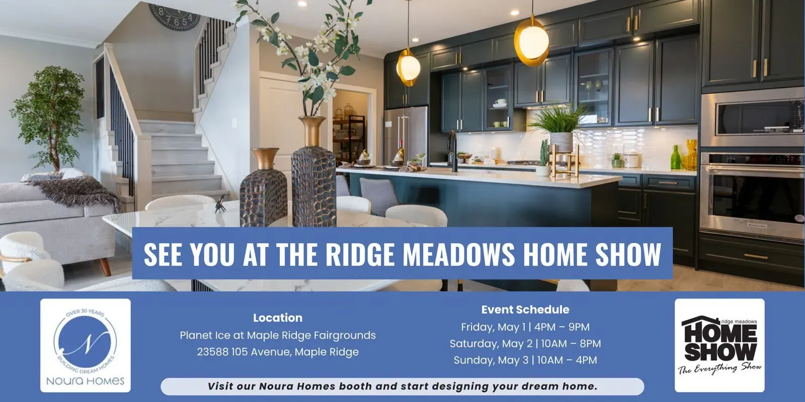 Noura Homes Is Exhibiting at the Ridge Meadows Home Show – May 1–3, 2026